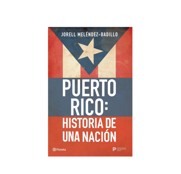 Puerto Rico: Historia de una nación